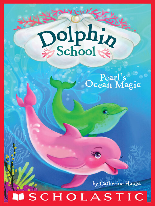 Title details for Pearl's Ocean Magic by Catherine Hapka - Wait list